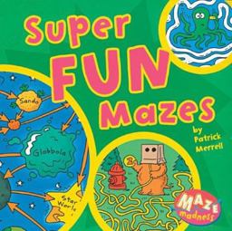 Super Fun Mazes