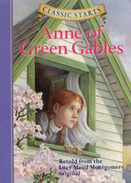 Classic Starts Anne of Green Gables  9781402711305 Front Cover