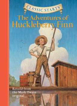 Classic Starts Adventures of Huckleberry  9781402724992 Front Cover