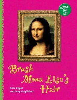 Brush Mona Lisa's Hair