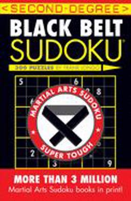 Second-Degree Black Belt Sudokuï¿½  9781402737176 Front Cover