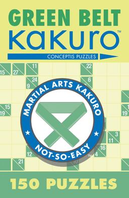 Martial Arts Kakuro Green Belt Not So Ea  9781402739347 Front Cover