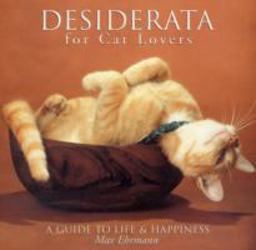 Desiderata for Cat Lovers