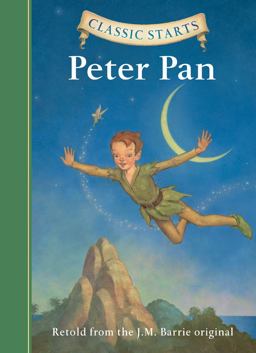 Classic Starts®: Peter Pan