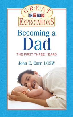 Becoming a Dad Becoming a Dad
