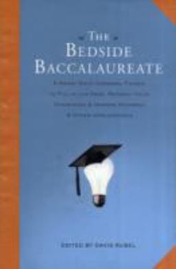 Bedside Baccalaureate A Handy Daily Cerebral Primer to Fill in the Gaps, Refresh Your Knowledge and Impress Yourself and Other Intellectuals  9781402756320 Front Cover