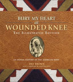Bury My Heart at Wounded Knee