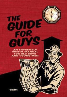 The Guide for Guys