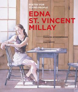 Poetry for Young People: Edna St. Vincent Millay