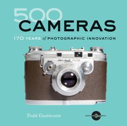 500 Cameras 170 Years of Photographic Innovation  9781402780868 Front Cover