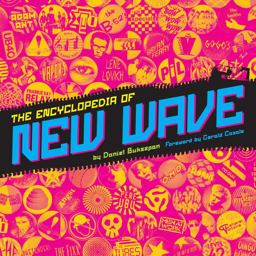 Encyclopedia of New Wave  9781402784729 Front Cover