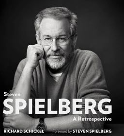 Steven Spielberg A Retrospective  9781402796500 Front Cover