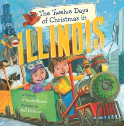 Twelve Days of Christmas in Illinois  9781402797330 Front Cover