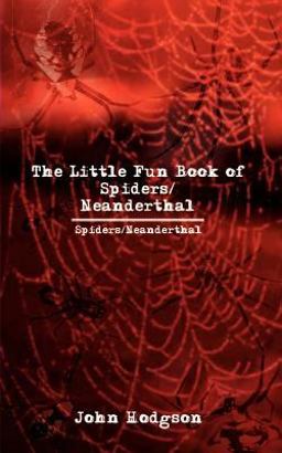 The Little Fun Book of Spiders/neanderthal
