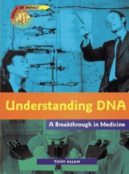 Understanding DNA