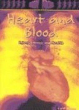 Heart and Blood