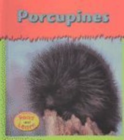 Porcupines