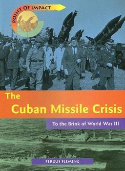 The Cuban Missile Crisis