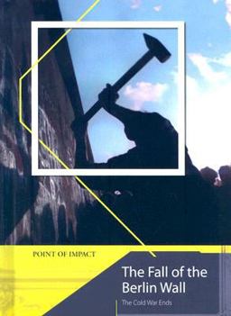 The Fall of the Berlin Wall