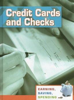 Credit Cards and Checks Credit Cards and Checks