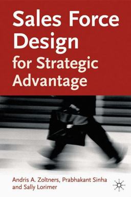 Sales Force Design for Strategic Advantage  9781403903051 Front Cover