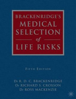 Brackenridge's Medical Selection of Life Risks 5th 9781403906762 Front Cover