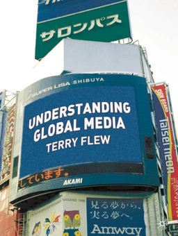 Understanding Global Media Understanding Global Media