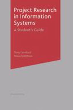 Project Research in Information Systems A Student's Guide 2nd 9781403934710 Front Cover