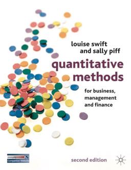Quantitative Methods for Business, Management and Finance Quantitative Methods for Business, Management and Finance