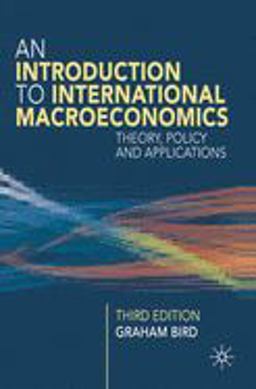 Introduction to International Macroeconomics A Primer on Theory, Policy and Applications 3rd 9781403940049 Front Cover