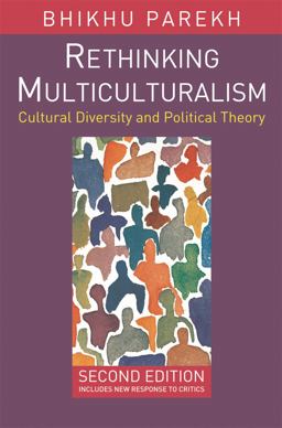 Rethinking Multiculturalism Cultural Diversity and Political Theory 2nd 9781403944535 Front Cover