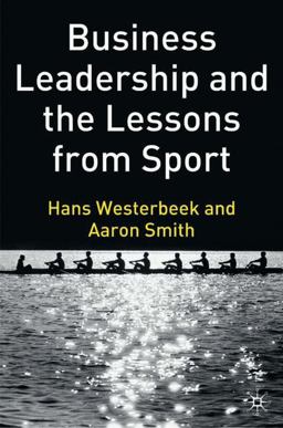 Business Leadership and the Lessons from Sport  9781403947161 Front Cover