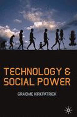 Technology and Social Power  9781403947307 Front Cover
