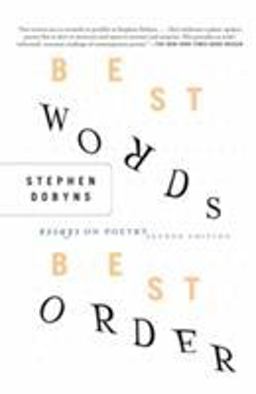 Best Words, Best Order Essays on Poetry 2nd 9781403961471 Front Cover