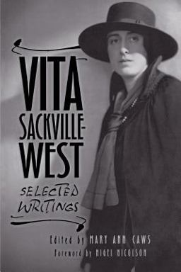 Vita Sackville-West: Selected Writings Vita Sackville-West: Selected Writings