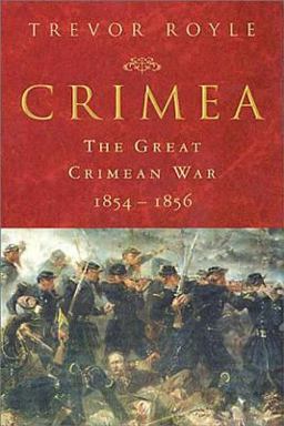 Crimea The Great Crimean War, 1854-1856  9781403964168 Front Cover