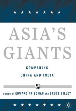 Asia's Giants Comparing China and India  9781403971104 Front Cover