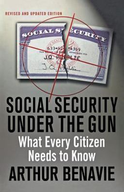 Social Security under the Gun What Every Citizen Needs to Know  9781403971753 Front Cover