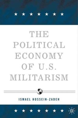 Political Economy of U. S. Militarism  9781403972859 Front Cover
