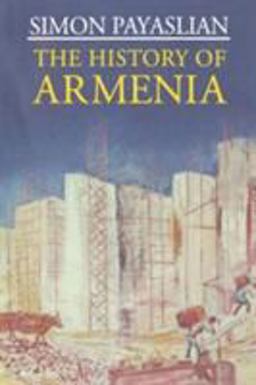 History of Armenia  9781403974679 Front Cover