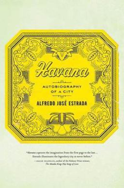 Havana: Autobiography of a City Autobiography of a City  9781403975393 Front Cover