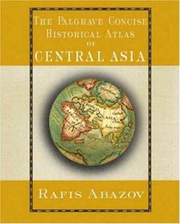 Palgrave Concise Historical Atlas of Central Asia  9781403975423 Front Cover