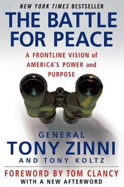 Battle for Peace A Frontline Vision of America's Power and Purpose  9781403976628 Front Cover