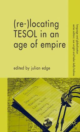 (Re) Locating Tesol in an Age of Empire  9781403985309 Front Cover