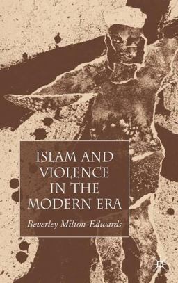 Islam and Violence in the Modern Era  9781403986184 Front Cover