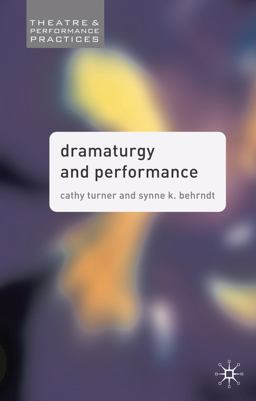 Dramaturgy and Performance