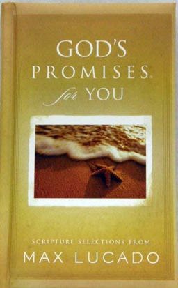 God's Promises For You Scripture Selections from Max Lucado  9781404103467 Front Cover