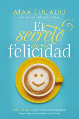 El Secreto de la Felicidad