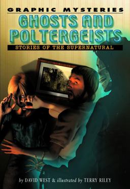 Ghosts and Poltergeists