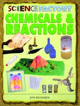 Chemicals and Reactions